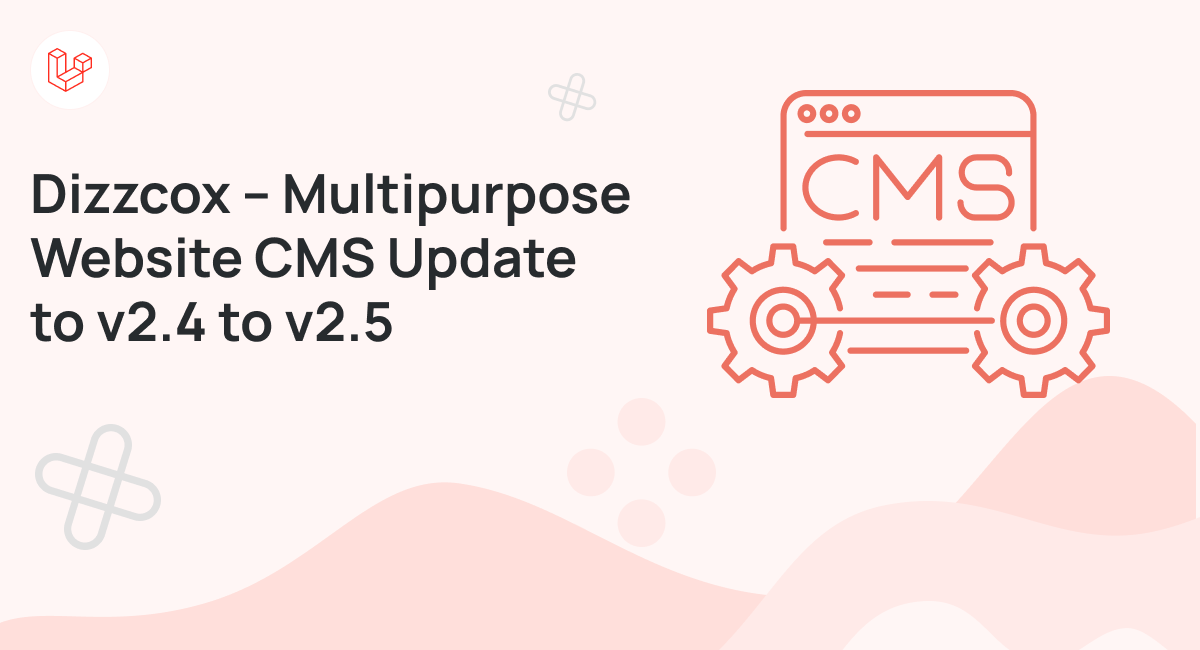 Dizzcox - Multipurpose Website CMS Update to v2.4 to v2.5