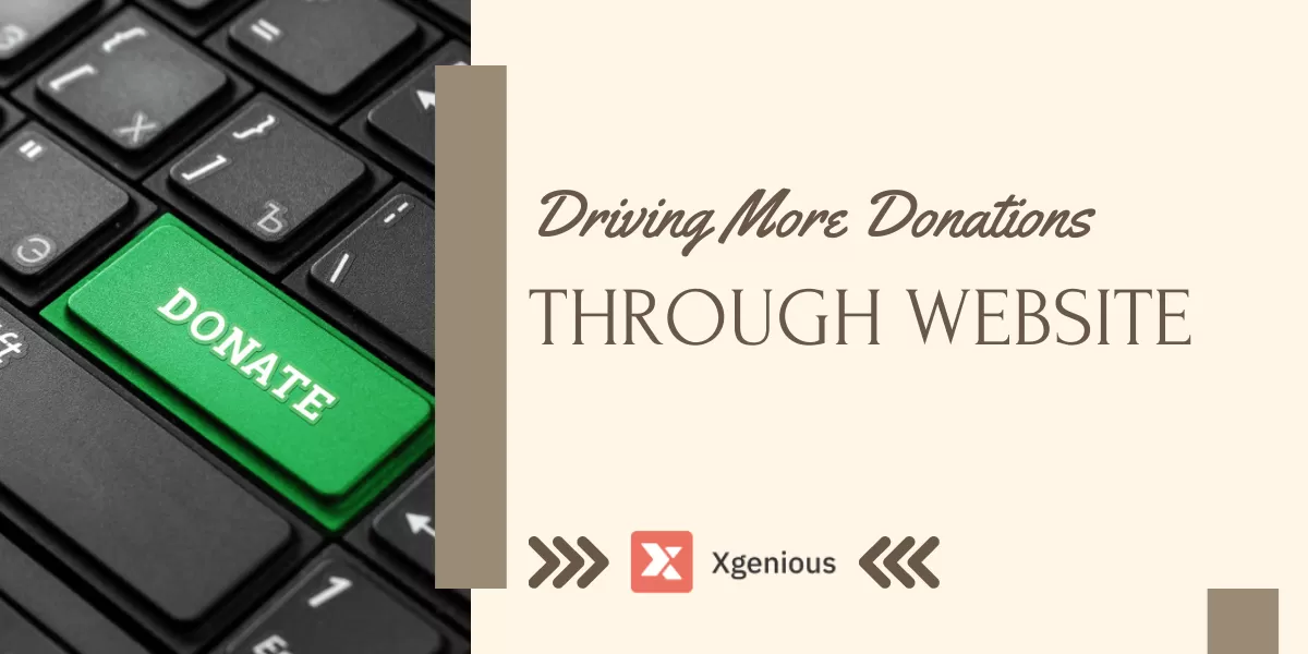 Top 9 Proven Tips for Driving More Donations Through Your Website